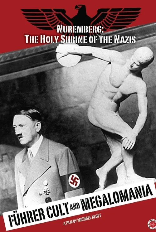 Führer Cult and Megalomania (movie)