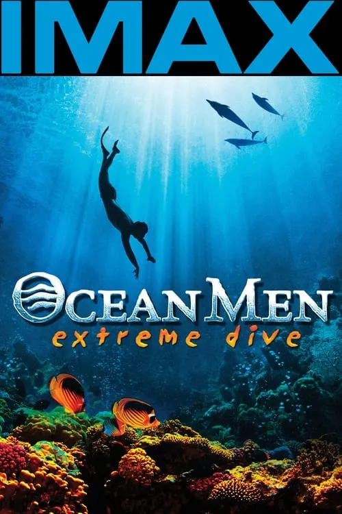 Ocean Men, Extreme Dive (movie)