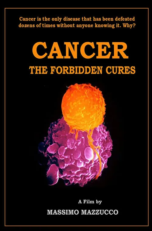 Cancer: The Forbidden Cures (movie)