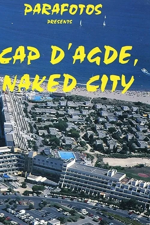 Cap d'Agde, Naked City (movie)