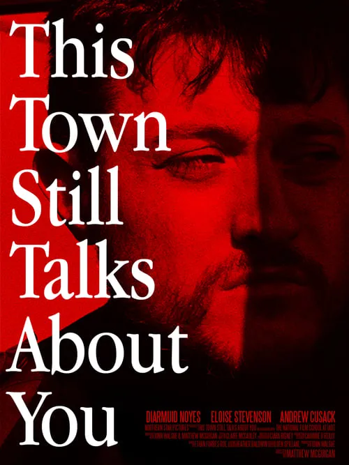 This Town Still Talks About You (фильм)