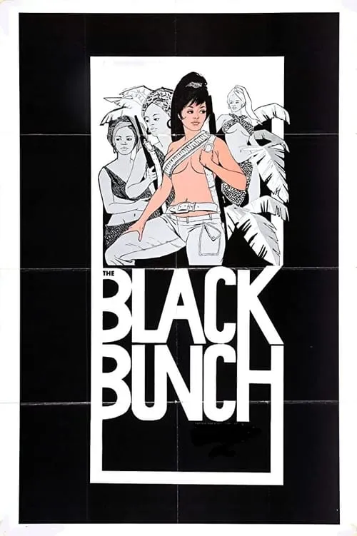 The Black Bunch (movie)