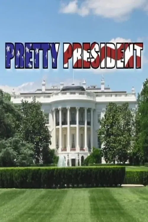 Pretty President (сериал)