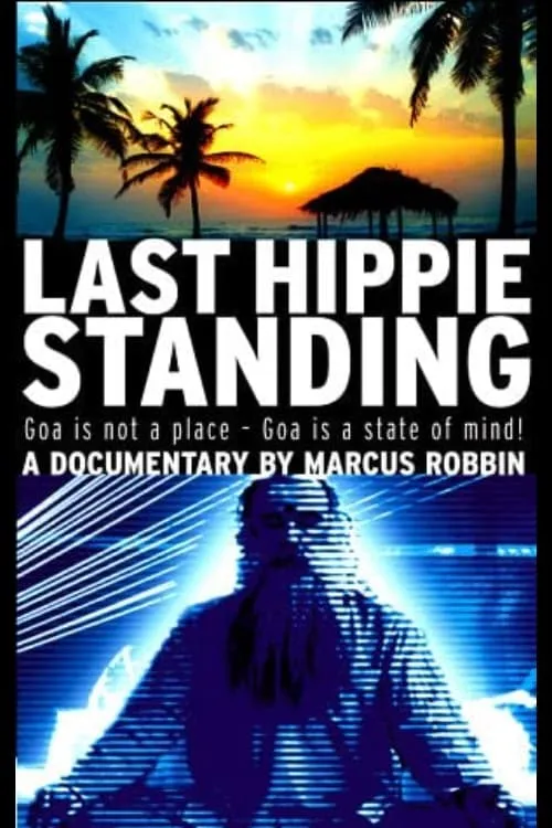 Last Hippie Standing (movie)