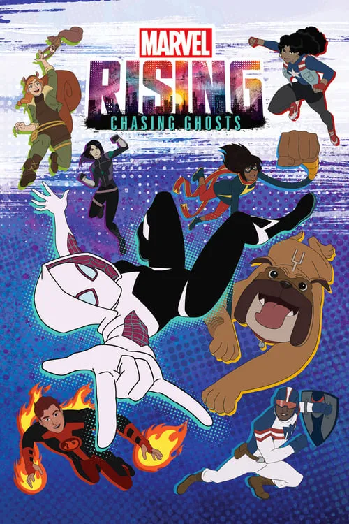 Marvel Rising: Chasing Ghosts (movie)
