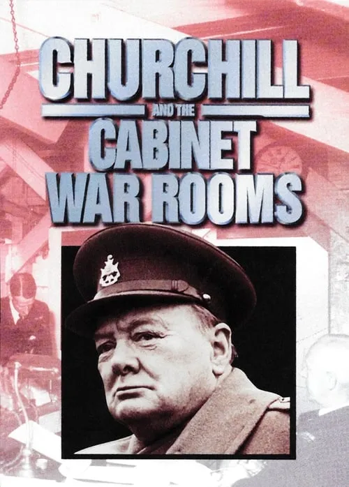 Churchill and the Cabinet War Rooms (фильм)