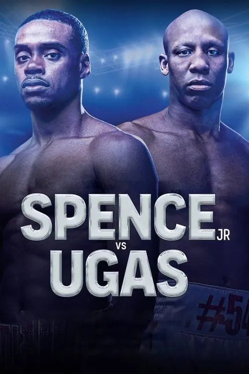 Errol Spence Jr. vs. Yordenis Ugas (movie)