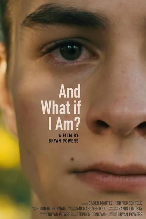 And What If I Am? (movie)