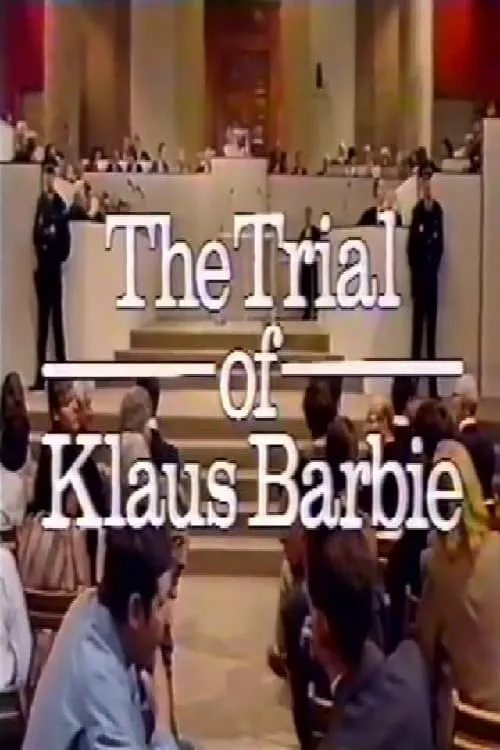 The Trial of Klaus Barbie (фильм)