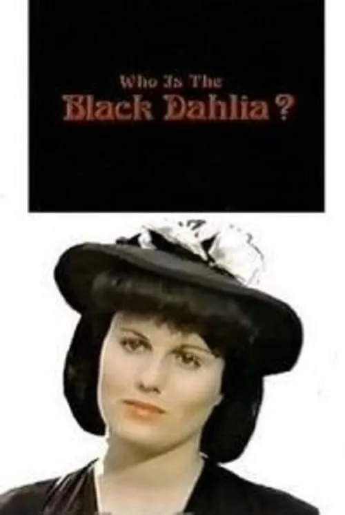 Who Is the Black Dahlia? (movie)