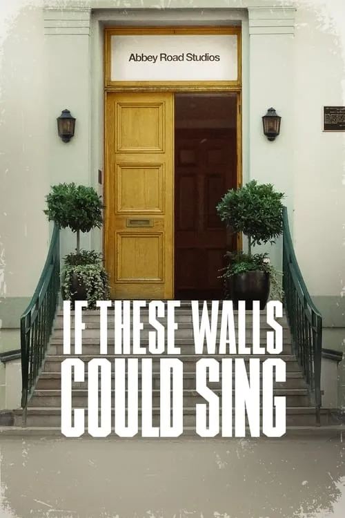 If These Walls Could Sing (movie)