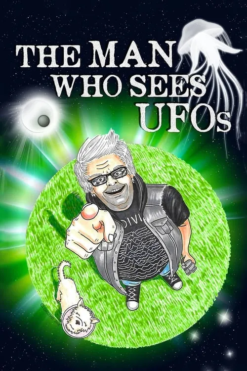 The Man Who Sees UFOs (фильм)