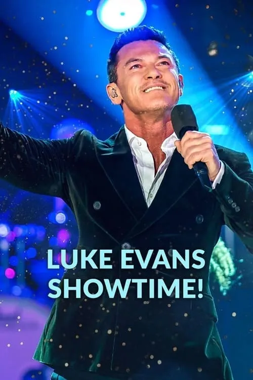 Luke Evans: Showtime! (movie)