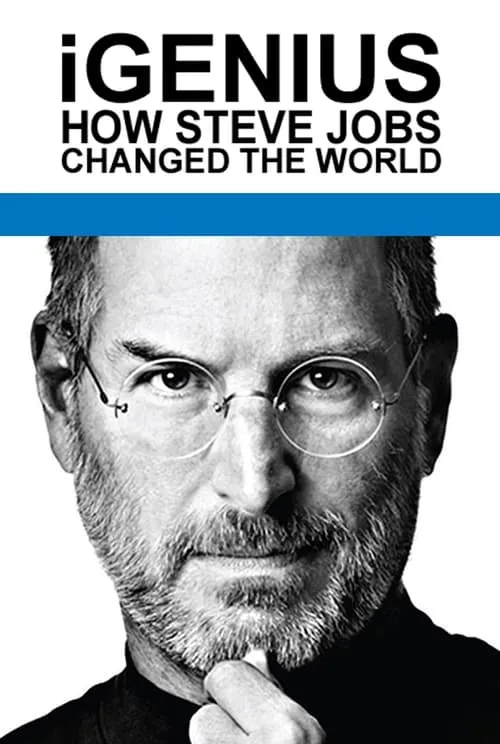 iGenius: How Steve Jobs Changed the World (movie)