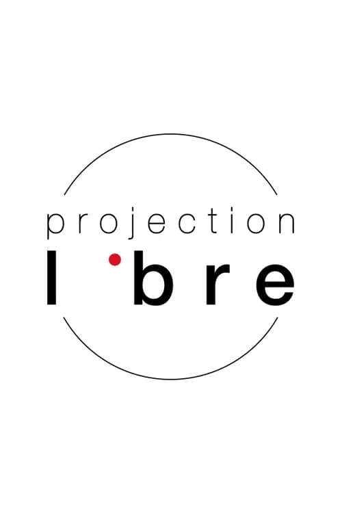 Projection libre (сериал)