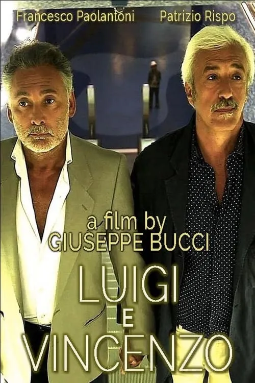 Luigi e Vincenzo (фильм)