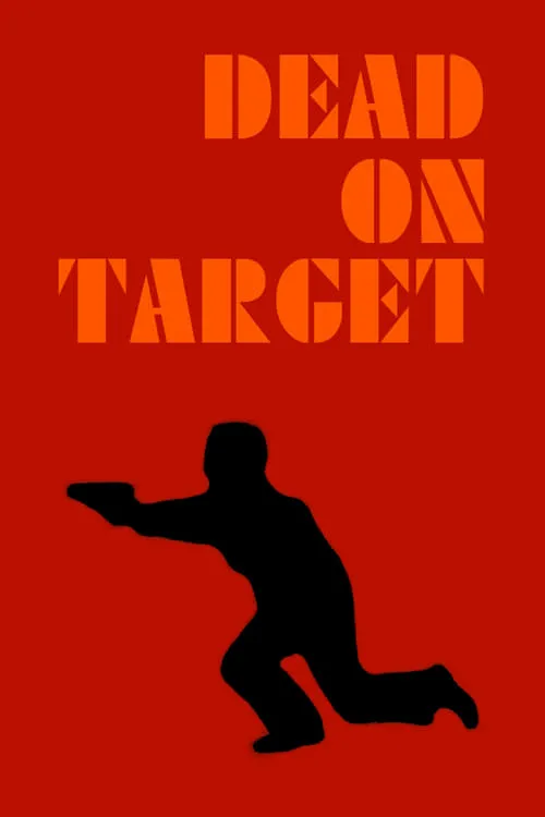 Dead on Target