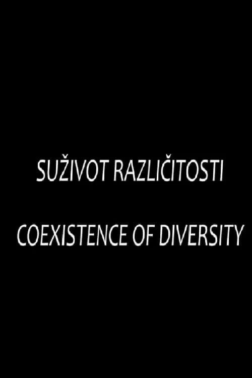 Coexistence of Diversity (movie)