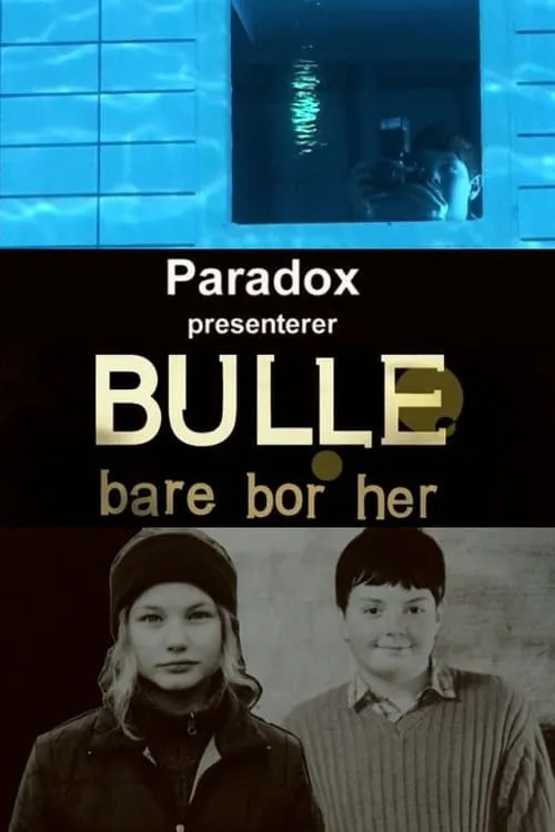 Bulle bare bor her (movie)