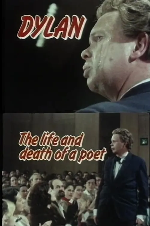 Dylan: The Life and Death of a Poet (фильм)