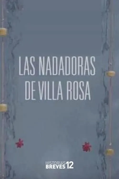 Las nadadoras de Villa Rosa (фильм)