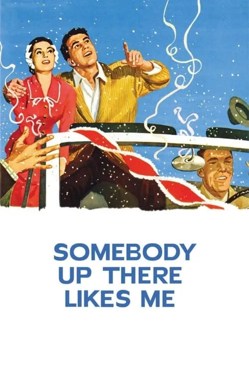 Somebody Up There Likes Me (movie)