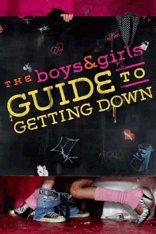 The Boys & Girls Guide to Getting Down (movie)