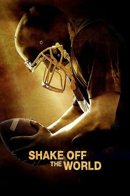 Shake Off the World (movie)