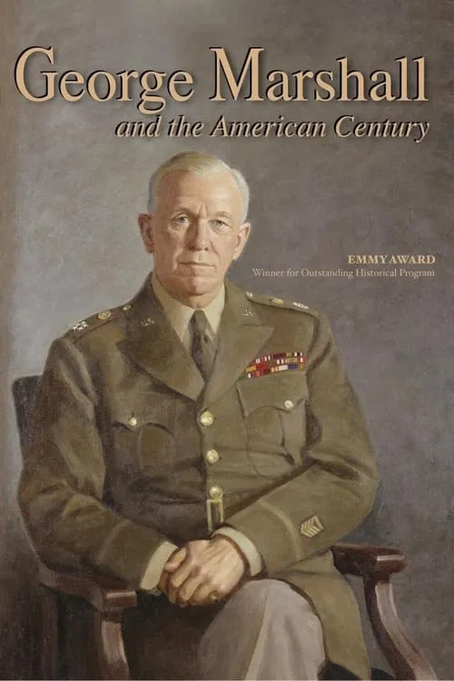 George Marshall and the American Century (movie)