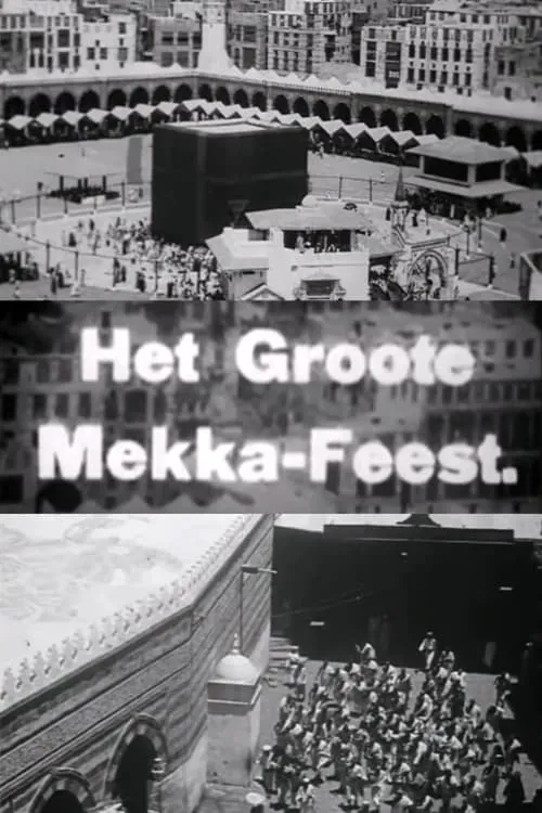 Het Groote Mekka-Feest (фильм)