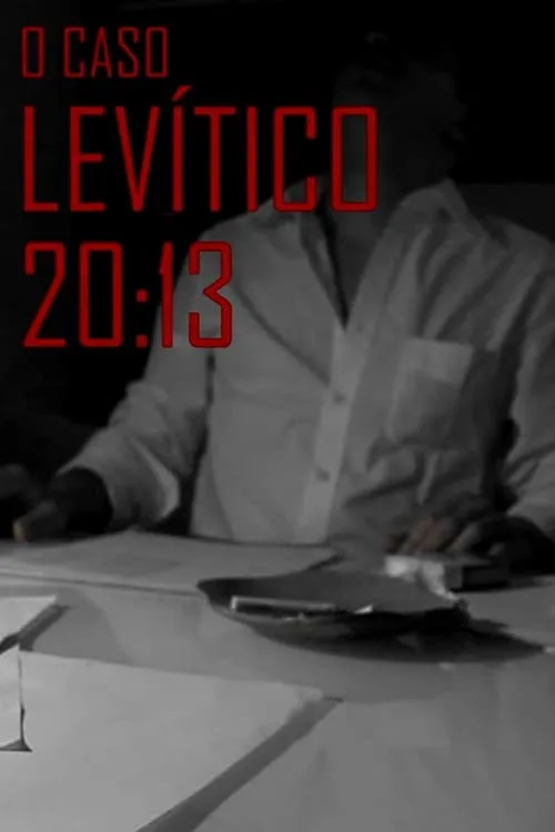 The Levitical Case 20:13 (movie)