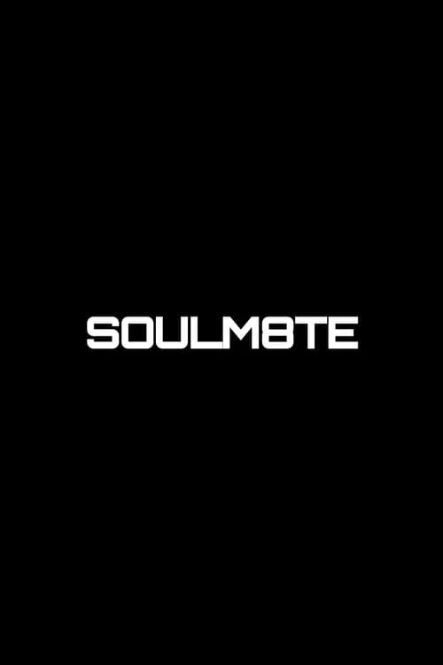 SOULM8TE (фильм)