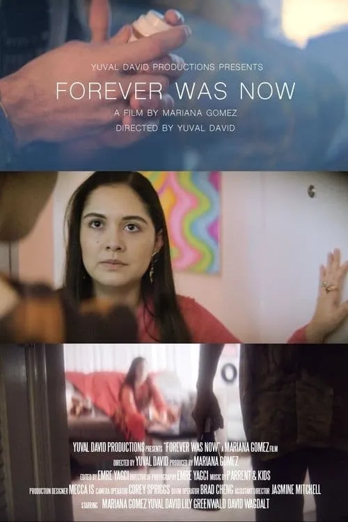 Forever Was Now (фильм)