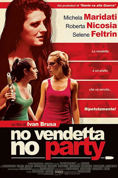 No vendetta no party (movie)