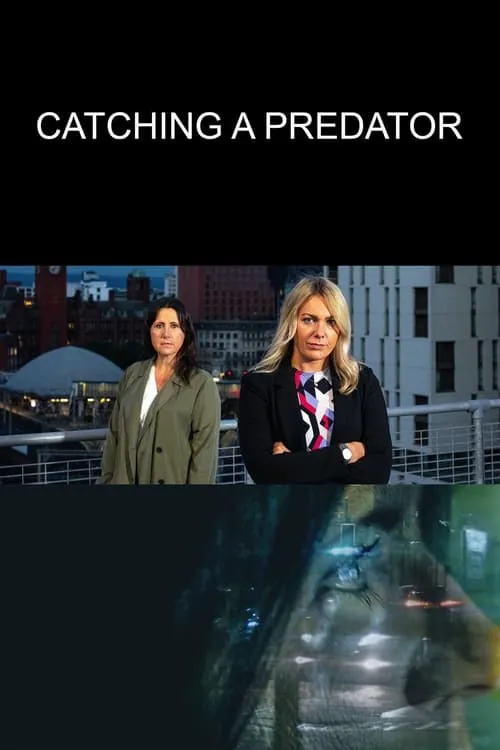 Catching a Predator (фильм)