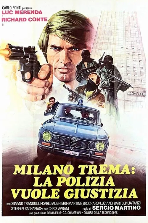 Milano trema: la polizia vuole giustizia (фильм)