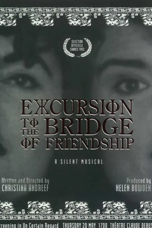 Excursion to the Bridge of Friendship (movie)