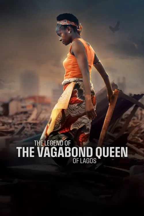 The Legend of the Vagabond Queen of Lagos (movie)