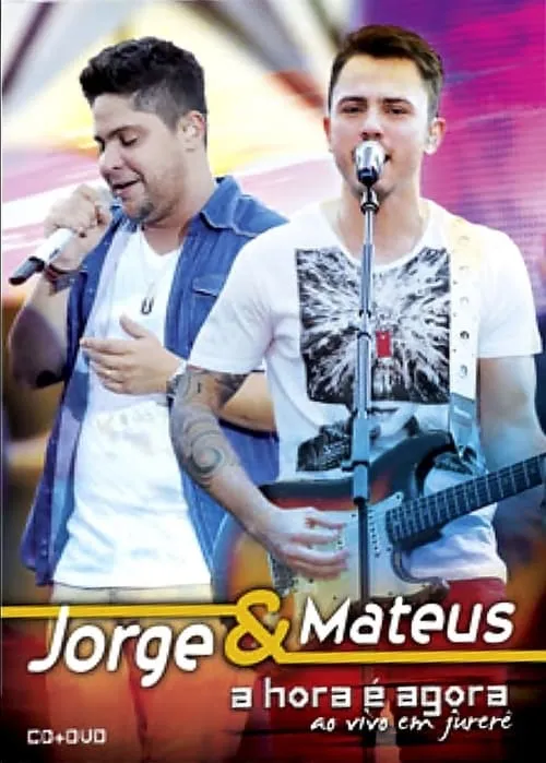 Jorge & Mateus - A Hora é Agora - Ao Vivo em Jurerê (movie)