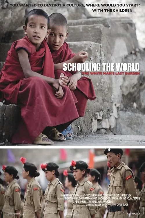 Schooling the World: The White Man's Last Burden (movie)