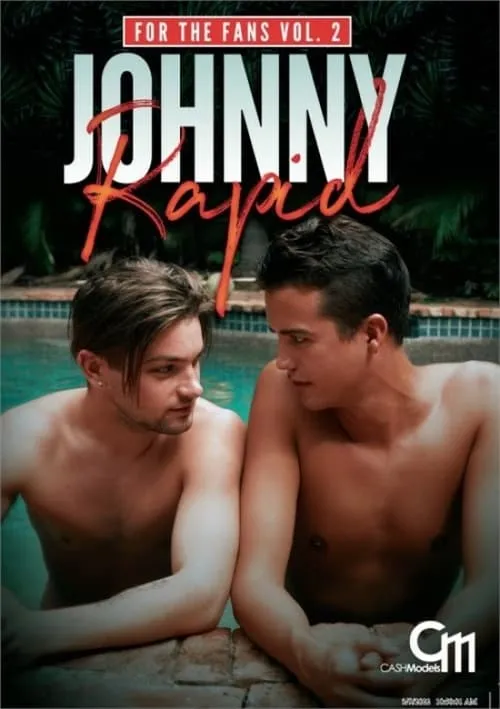 Johnny Rapid: For the Fans Vol. 2 (фильм)