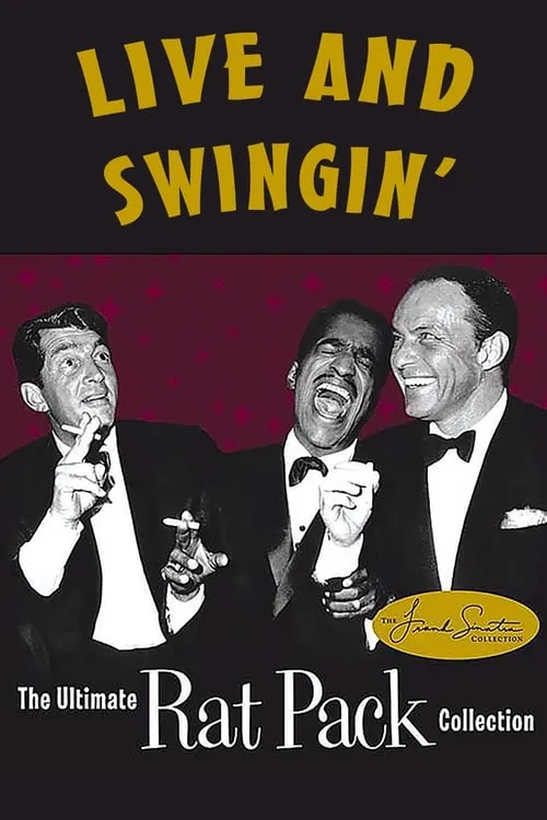 Live and Swingin': The Ultimate Rat Pack Collection (фильм)