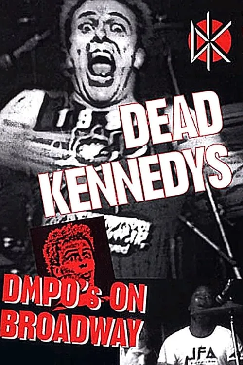 Dead Kennedys: DMPO's on Broadway (movie)
