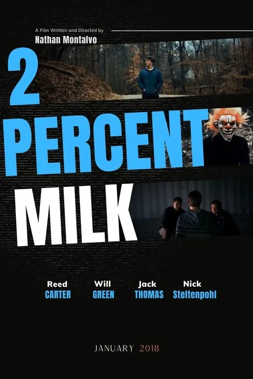 2 Percent Milk (фильм)