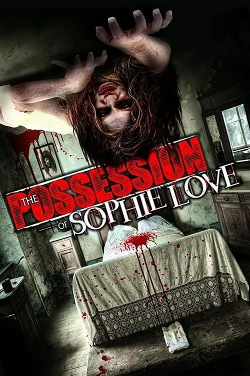 The Possession of Sophie Love (фильм)