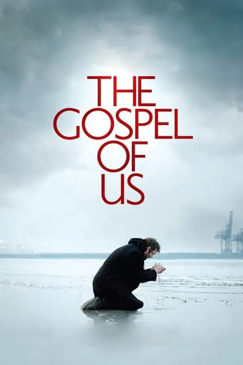 The Gospel of Us (movie)