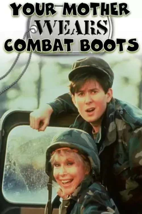 Your Mother Wears Combat Boots (фильм)