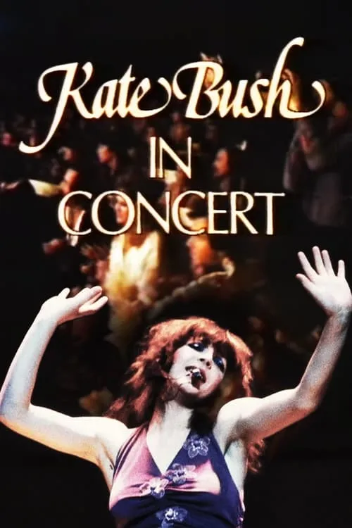 Kate Bush In Concert (movie)