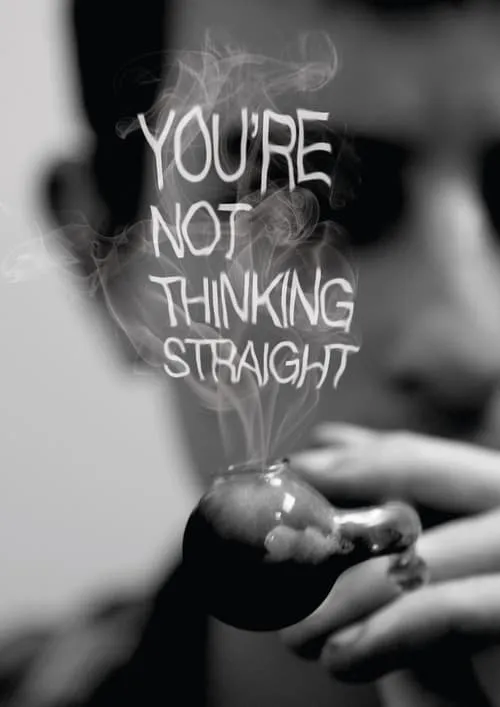 You're Not Thinking Straight (movie)