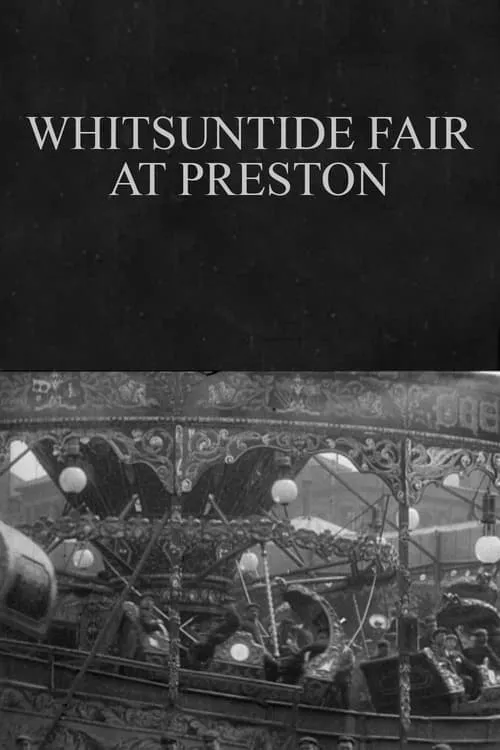 Whitsuntide Fair at Preston (movie)